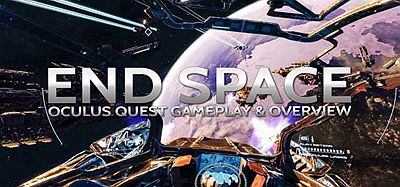 太空尽头（End Space VR）